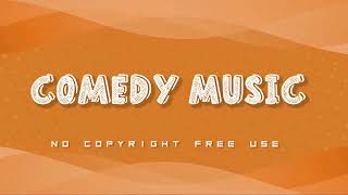 Comedy Music ||Funny BackgroundMusic ||Comedy Funny Music NoCopyright ||FREE USE. || AS BRM TV||
