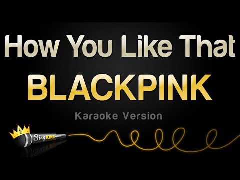Blackpink - How You Like That