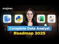 Complete Data Analyst Roadmap 2025 | How To Become A Data Analayst In 2025 | Simplilearn