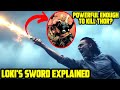 Loki Sword Explained | Captain B2