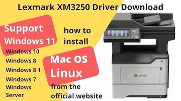 Lexmark XM3250 Driver Download and Setup Windows 11 Windows 10, Mac 13, Mac 12