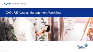 Extending your C•CURE 9000 system with Access Management and Visitor Management