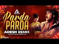 Parda Parda Once Upon A Time In Mumbaai Bouncy Mix Adesh Remix Ajay Devgan Kangana Ranaut Parda Parda Once Upon A Time In Mumbaai Bouncy Mix Adesh Remix Ajay Devgan Kangana Ranaut