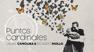 Laura Canora Y Ricardo Mollo - Puntos Cardinales