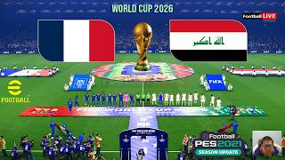 France vs Iraq - World Cup 2026 Group Stage | Full Match Simulation eFootball PES