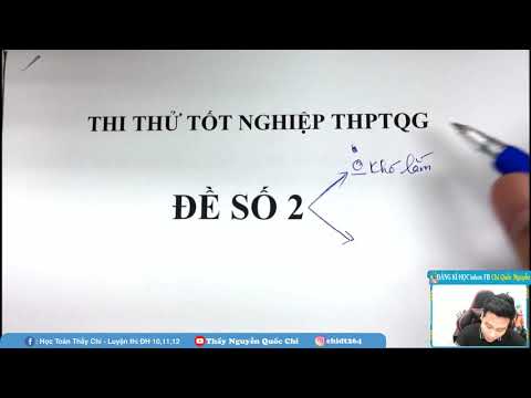 CHỮA ĐỀ THI THỬ TỐT NGHIỆP THPTQG - LẦN 2 - NĂM 2021 - THẦY Nguyễn Quốc Chí CHỮA ĐỀ THI THỬ TỐT NGHIỆP THPTQG - LẦN 2 - NĂM 2021 - THẦY Nguyễn Quốc Chí