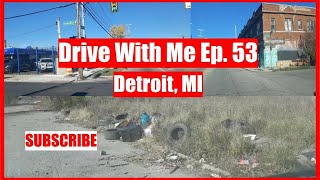 Driving Detroit | Drive With Me Ep. 53 | #driving #detroit