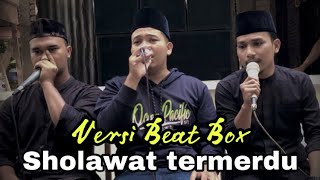 Sholawat Ala Ya Rasulallah || versi Beat Box