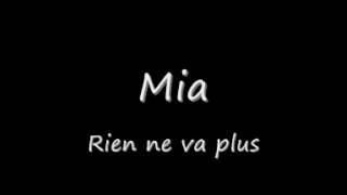 Mia   Rien ne va plus