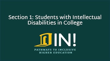 Module 1: Students with Intellectual Disabilities in College
