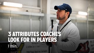 3 Attributes Coaches Look For In Players