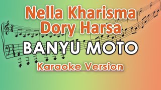 Nella Kharisma feat. Dory Harsa - Banyu Moto (Karaoke Lirik Tanpa Vokal) by regis