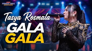TOTALLY AWESOME!! TASYA ROSMALA - GALA GALA | NEW PRIMA EGA LIVE MANGUNSAREN TEGAL