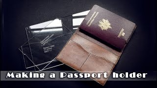 Making a passport cover using acrylic patterns/leather craft tutorial
