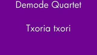 Video thumbnail of "Demode Quartet, Txoria txori"