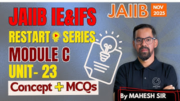 JAIIB NOV 2025: IE & IFS Module C Unit 23 | DFIs Explained + MCQ Practice | By Mahesh Sir