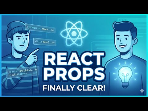 React Props Finally Explained Clearly