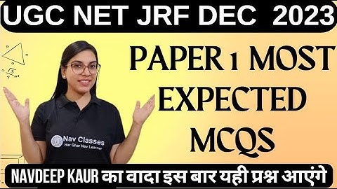 NTA NET JRF Dec 2023 | Paper 1 Most Expected MCQs | इस बार यही प्रश्न आएंगे | 9 PM | By Navdeep Kaur