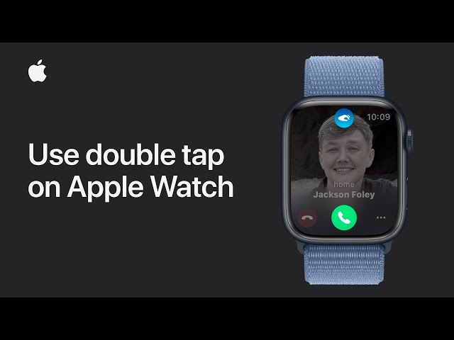 How to use double tap on Apple Watch | Apple Support class=