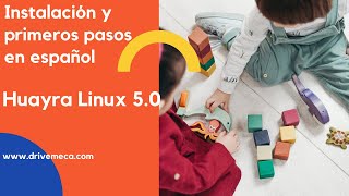 Huayra Linux 5.0 - Instalación y primeros pasos en español