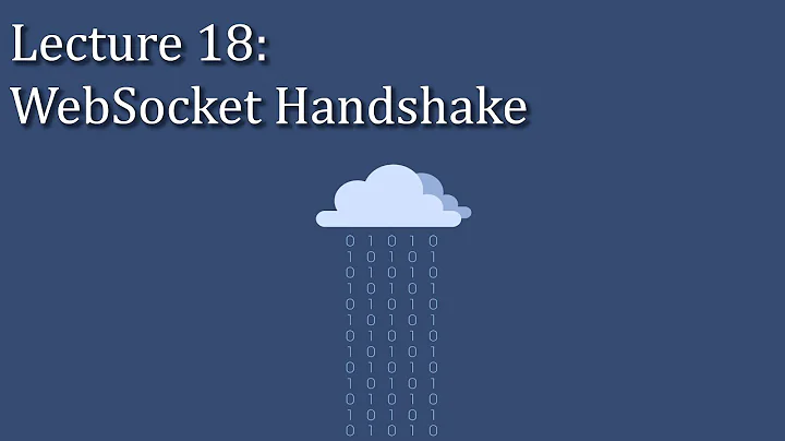 [CSE 312] Lecture 18: WebSocket Handshakes