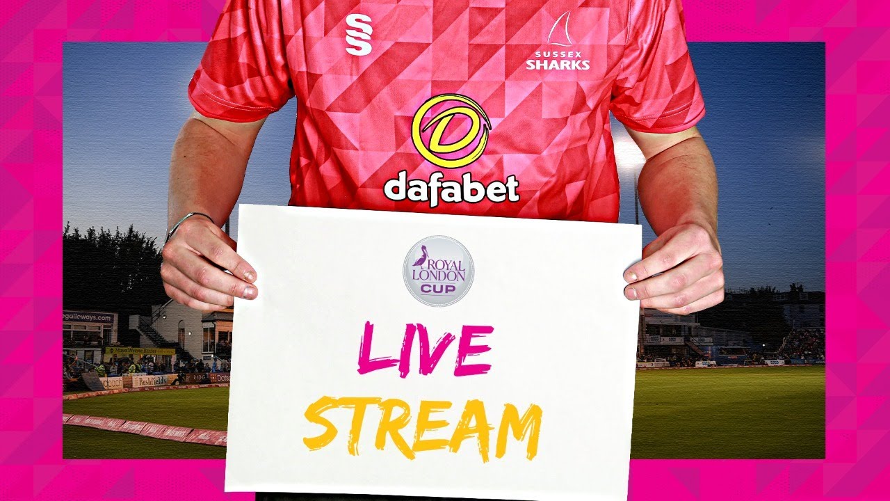 Live Stream Sussex Sharks Vs Middlesex Royal London Cup Youtube Live Stream Sussex Sharks Vs Middlesex Royal London Cup Youtube