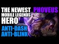 THE ANTI-WANWAN, NEW MOBILE LEGENDS HERO, PHOVEUS !!