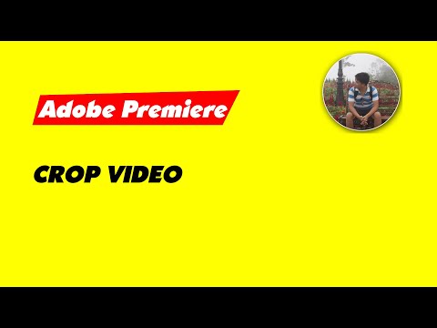 Video Crop Video trong Adobe Premiere - Premiere Tutorial - youtube