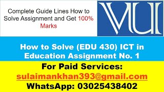 ICT (EDU 430) Assignment No. 1 Information Technology in Education Fall 2022 l VU