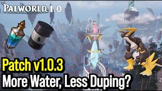 Palworld 1.0.3 Patch Notes Holy Water, Oil Buffs, Item Sphere Duplication Glitch Fixed? Orserk Bug