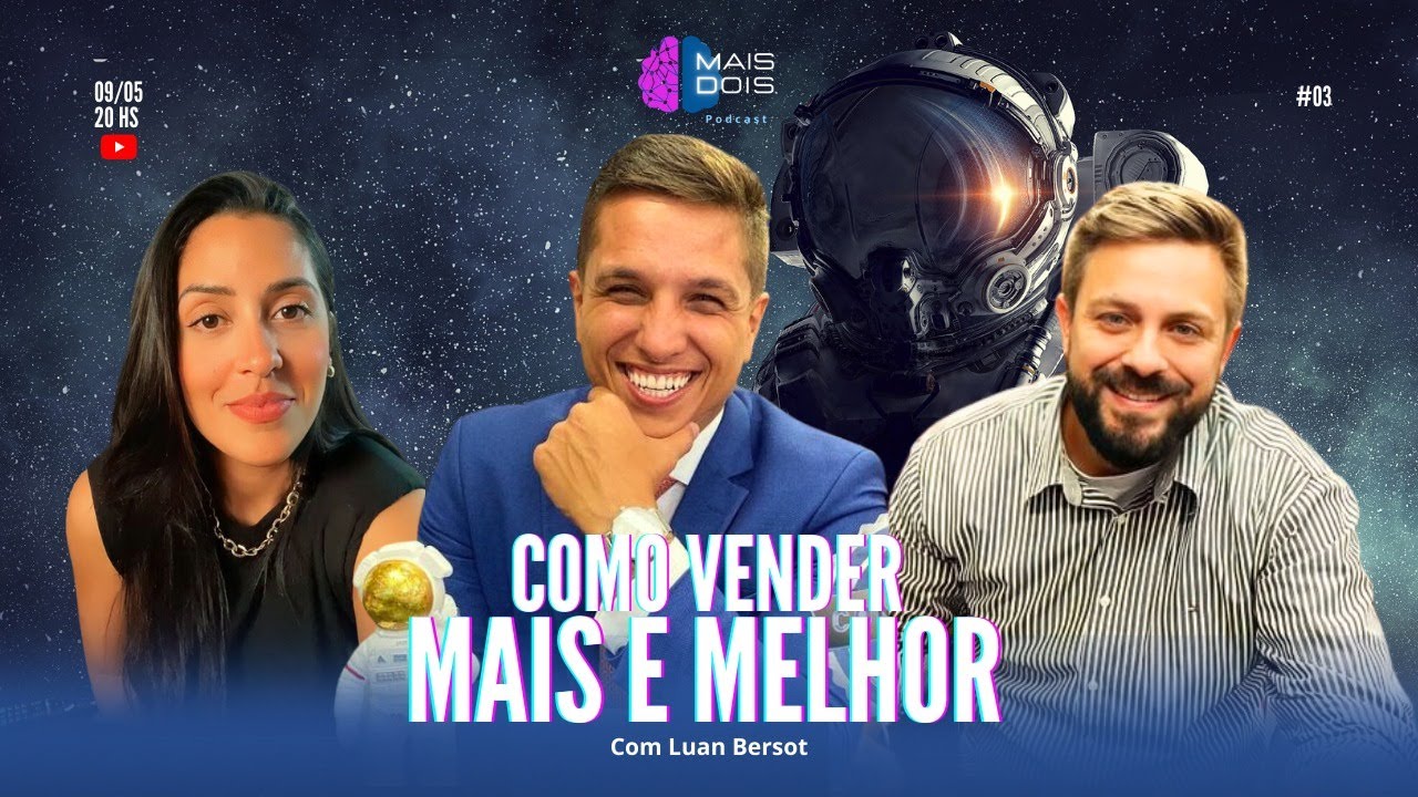 COMO VENDER MAIS E MELHOR | Mais Dois Podcast #03 - YouTube