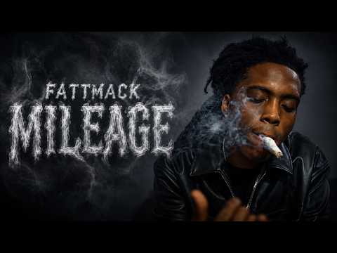 FattMack - Mileage (Official Video)