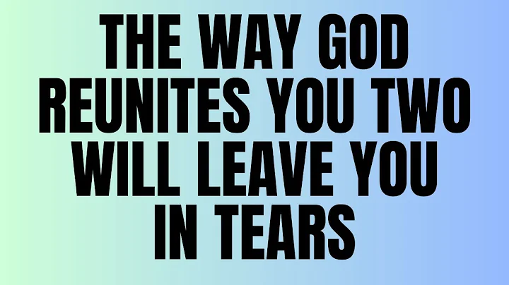 Angels Say: The Way God Reunites You Two Will Leave You in Tears 😭💞✨