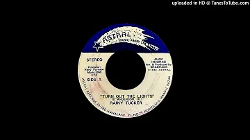 Rainy Tucker - Turn Out The Lights (1982) - Soul