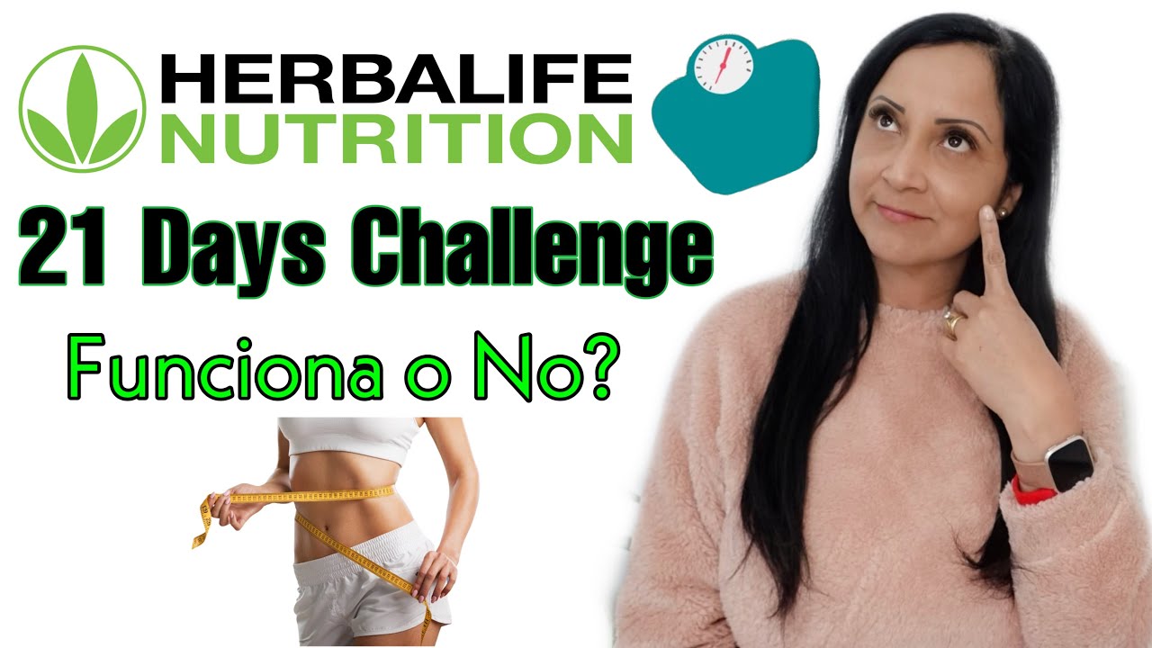 HERBALIFE 21 DAYS CHALLENGE YouTube HERBALIFE 21 DAYS CHALLENGE YouTube
