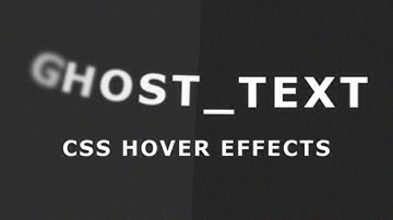 CSS Ghost Text Hover Effects | Text To Smoke 2