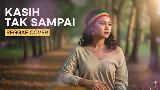 Download Lagu KASIH TAK SAMPAI - PADI || BEST REGGAE COVER MP3