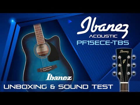 ibanez-acoustic-guitar-pf15ece-tbs-unboxing-and-quick-sound-test