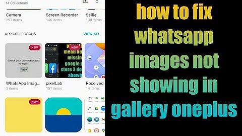 how to fix whatsapp images not showing in gallery oneplus | oneplus nord whatsapp images not showing