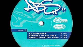 ABS - Komma Klar (Remix)