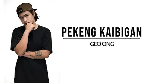 Pekeng Kaibigan - Geo Ong (Lyrics)