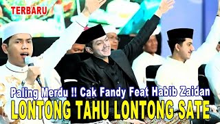 Habib Zaidan Cak Fandy Lontong Tahu Lontong Sate Terbaru 2025