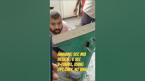 Self compacting concrete in V- funnel test