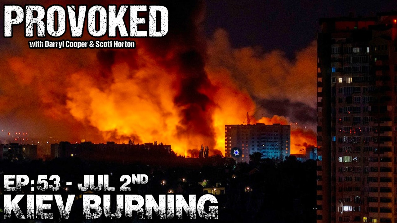 EP:53 - Kiev Burning