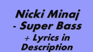 Nicki Minaj - Super Bass + Lyrics in Description