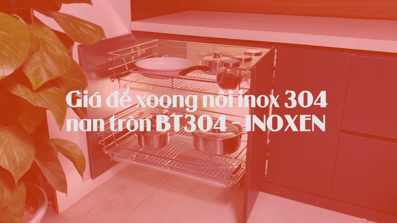 Giá đựng xoong nồi tủ bếp inoxen Giải pháp hoàn hảo cho không gian bếp