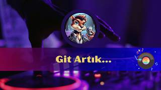 GİT ARTIK....SLOW POP I 2026
