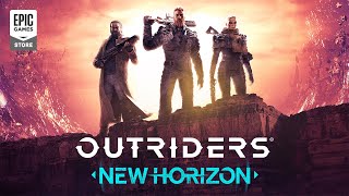 Outriders - New Horizon