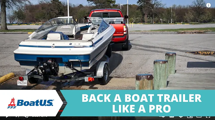 Back a Boat Trailer Like a Pro | BoatUS