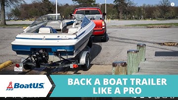 Back a Boat Trailer Like a Pro | BoatUS